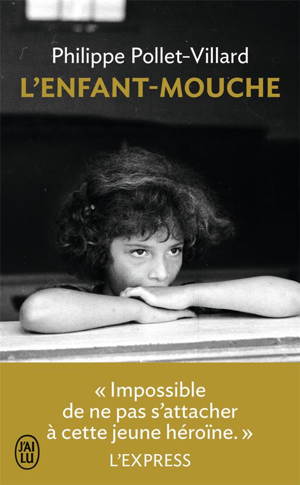 POLLET-VILLARD PHILI - L'ENFANT-MOUCHE POLLET-VILLARD PHILI - L'ENFANT-MOUCHE